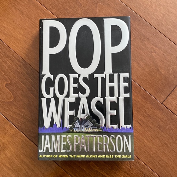 Other - Pop Goes the Weasel by James Patterson